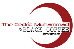 Cedric Muhammad relaunches Black Coffee Program