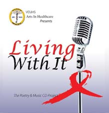 VCU HEALTH SYSTEM PRODUCES CD OF POETRY FROM HIV/AIDS PATIENTS
