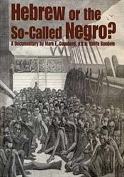 ARE THEY NEGROES OR HEBREWS, BESTSELLING DVD SETTLES QUESTION