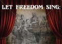 LET FREEDOM SING OF 19th CENTURY AMERICANS,